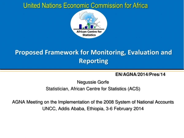 Proposed Framework for Monitoring, Evaluation and Reporting