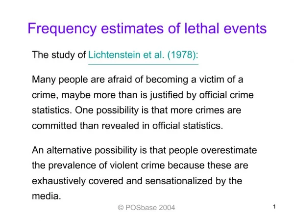 Frequency estimates of lethal events