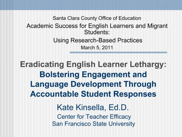Eradicating English Learner Lethargy: