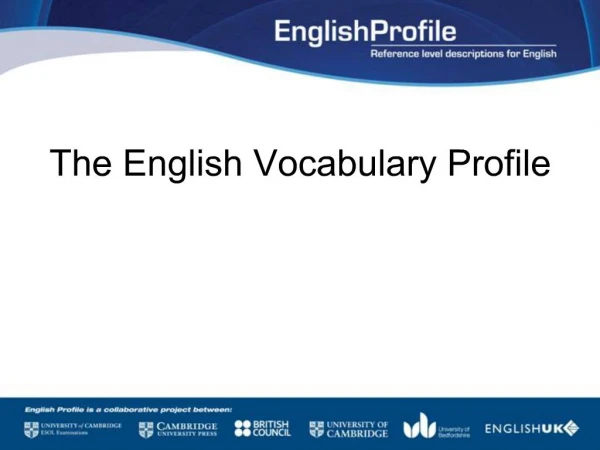 The English Vocabulary Profile