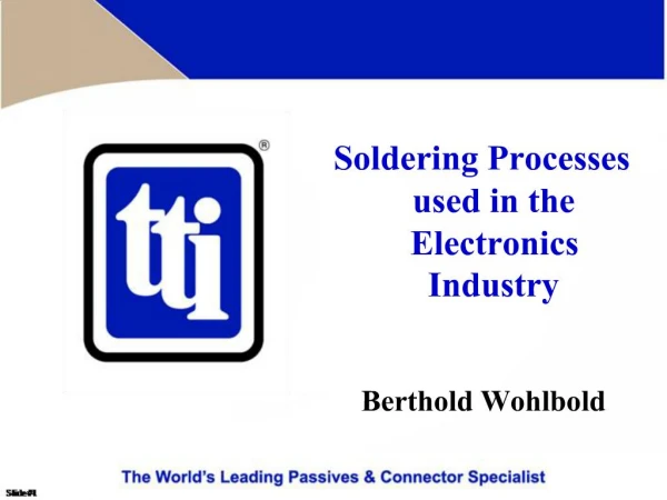 Soldering Processes used in the Electronics Industry