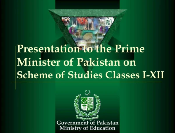 Presentation to the Prime Minister of Pakistan on Scheme of Studies Classes I-XII