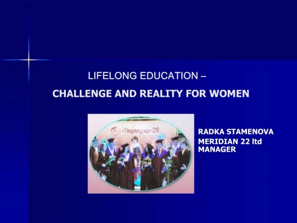 LIFELONG EDUCATION CHALLENGE AND REALITY FOR WOMEN