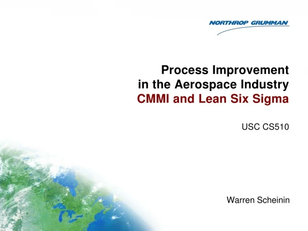 Process Improvement in the Aerospace Industry CMMI and Lean Six Sigma