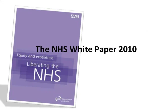 The NHS White Paper 2010