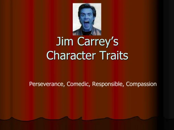 Jim Carrey s Character Traits