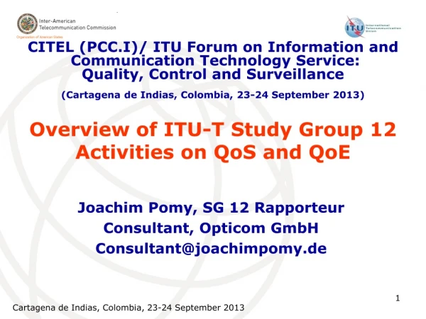 Overview of ITU-T Study Group 12 Activities on QoS and QoE