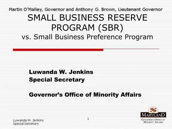 SMALL BUSINESS RESERVE PROGRAM SBR vs. Small Business Preference Program