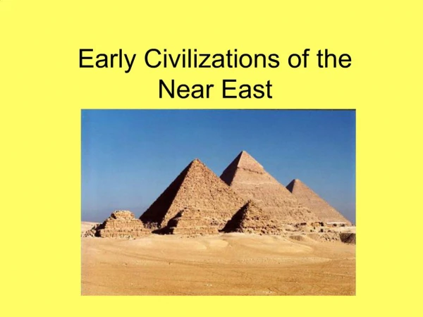 Early Civilizations of the Near East