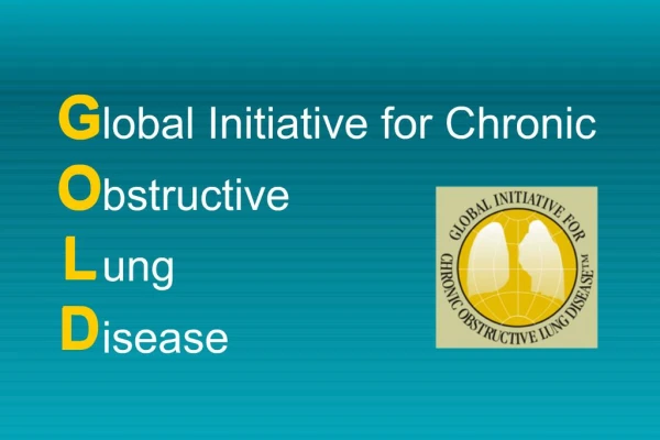 Lobal Initiative for Chronic bstructive ung isease