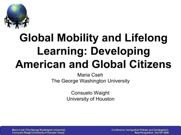 Global Mobility and Lifelong Learning: Developing American and Global Citizens