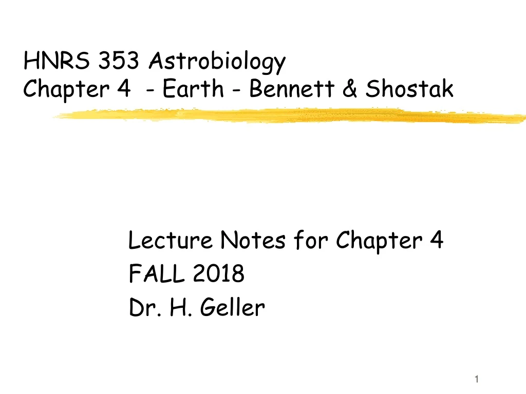 hnrs 353 astrobiology chapter 4 earth bennett shostak