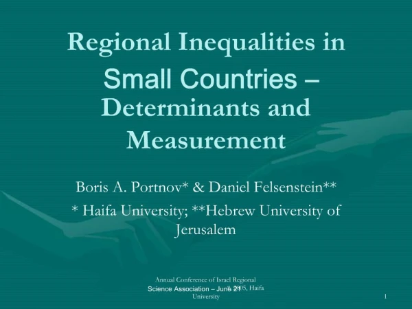 Regional Inequalities in Small Countries Determinants and Measurement