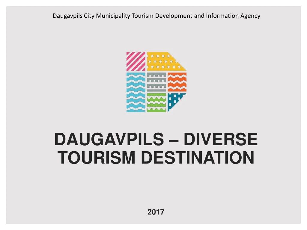 daugavpils diverse tourism destination 2017