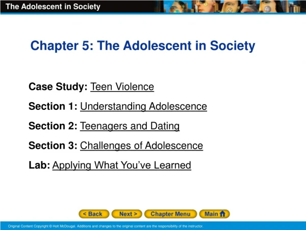 Chapter 5: The Adolescent in Society Case Study: Teen Violence