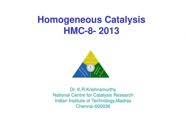 Homogeneous Catalysis HMC-8- 2013