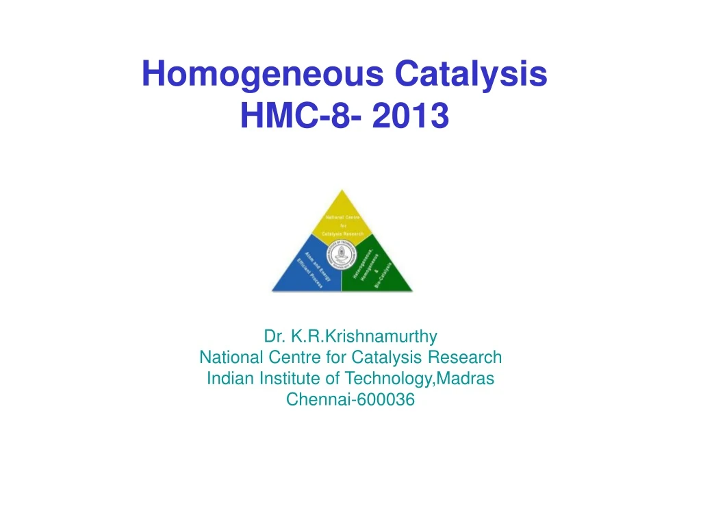 homogeneous catalysis hmc 8 2013