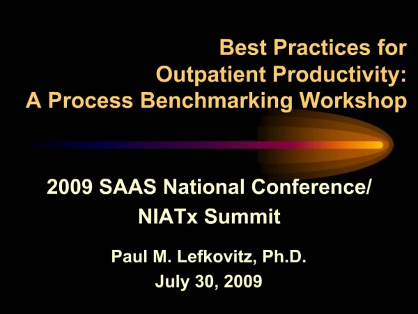 Best Practices for Outpatient Productivity: A Process Benchmarking Workshop