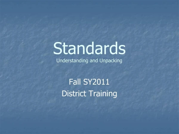 Standards Understanding and Unpacking