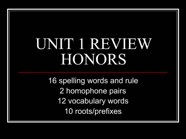 UNIT 1 REVIEW HONORS