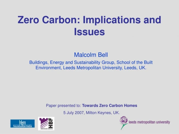 Zero Carbon: Implications and Issues
