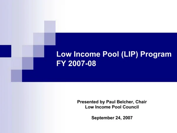 Low Income Pool LIP Program FY 2007-08