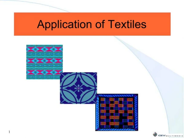 Application of Textiles