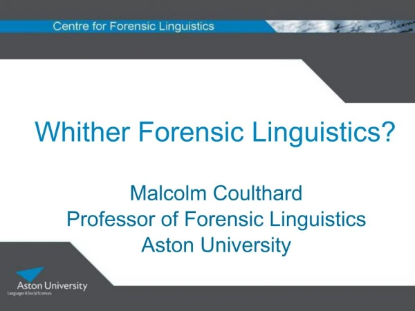 Whither Forensic Linguistics