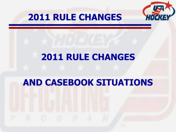 2011 RULE CHANGES