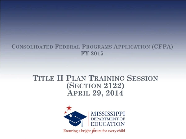 Consolidated Federal Programs Application (CFPA) FY 2015