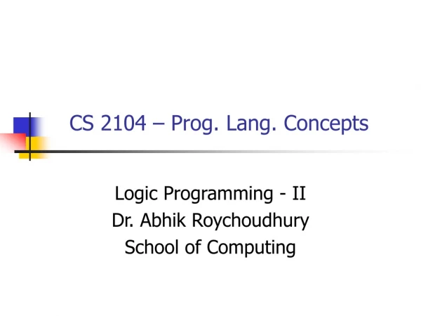 CS 2104 – Prog. Lang. Concepts