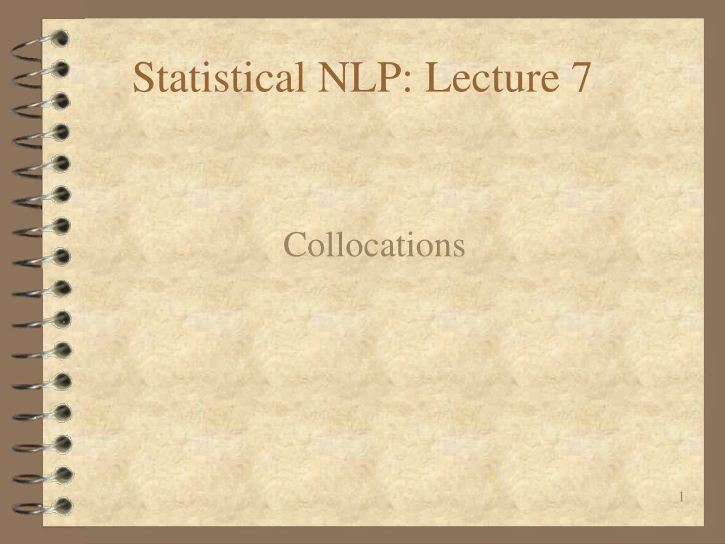 statistical nlp lecture 7