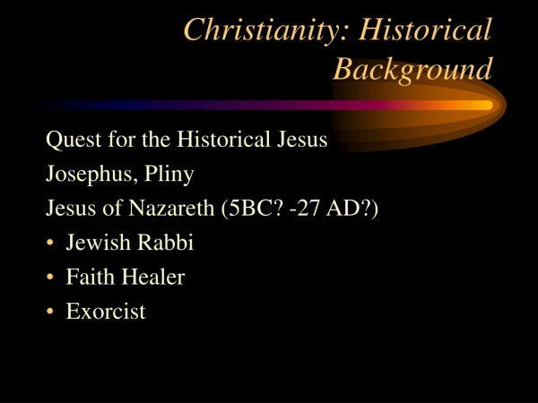 Christianity: Historical Background