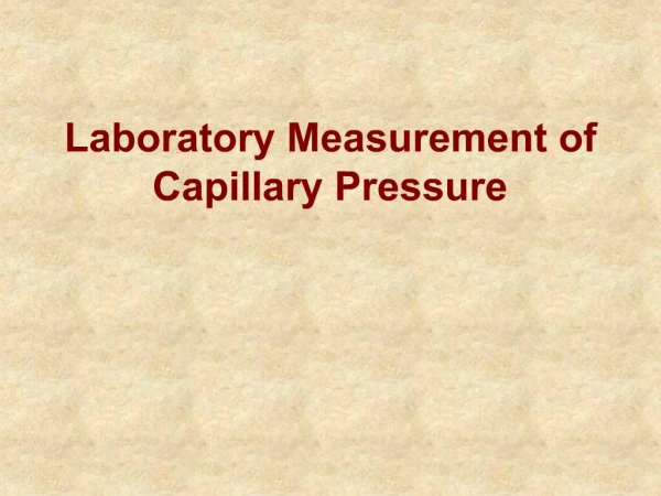 Laboratory Measurement of Capillary Pressure