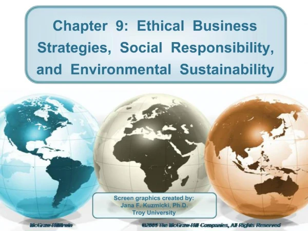 Chapter 9: Ethical Business Strategies, Social Responsibility, and Environmental Sustainability
