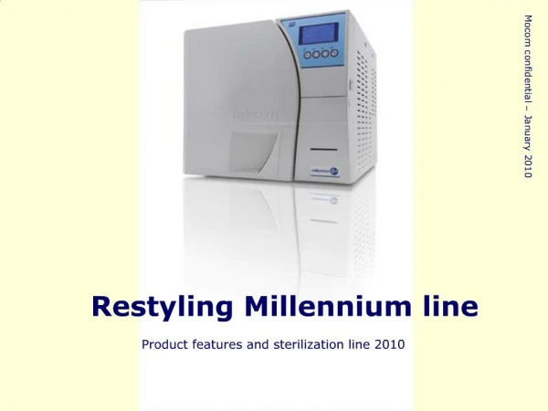 Restyling Millennium line