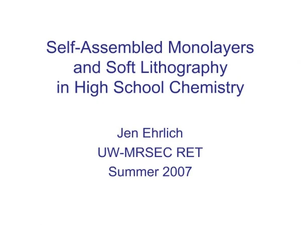 Self-Assembled Monolayers and Soft Lithography in High School Chemistry