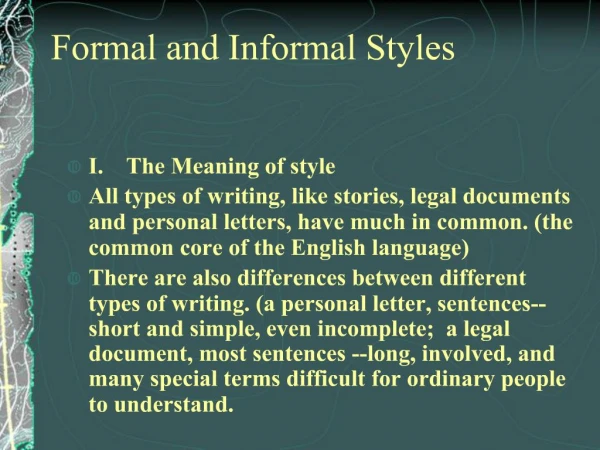 Formal and Informal Styles