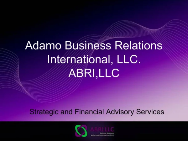 Adamo Business Relations International, LLC. ABRI,LLC