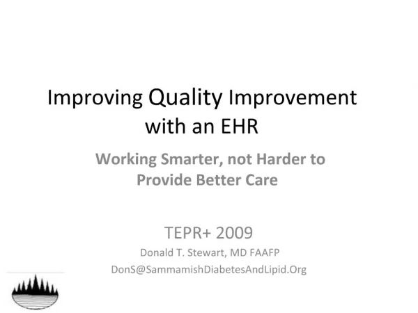 Improving Quality Improvement with an EHR