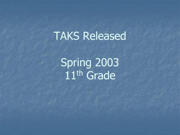 TAKS Released Spring 2003 11th Grade