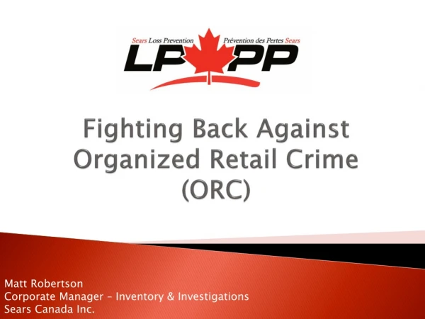 Fighting Back Against Organized Retail Crime (ORC)