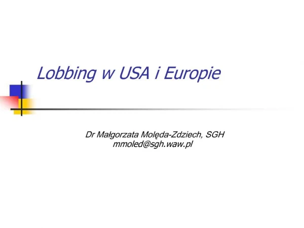 Lobbing w USA i Europie
