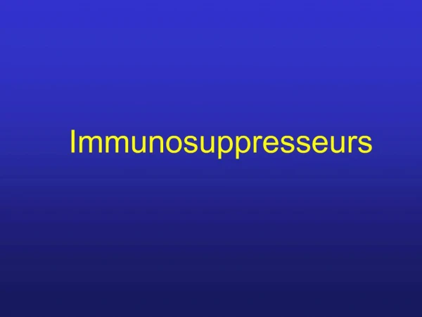 Immunosuppresseurs