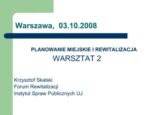 Warszawa, 03.10.2008