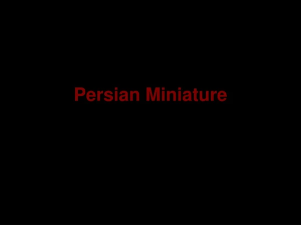 Persian Miniature