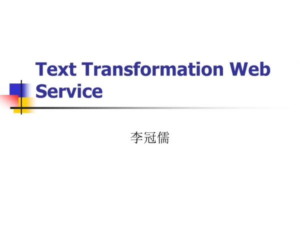 Text Transformation Web Service