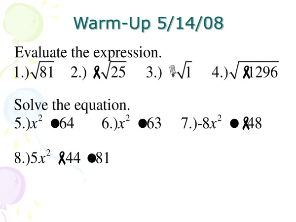 Warm-Up 5/14/08