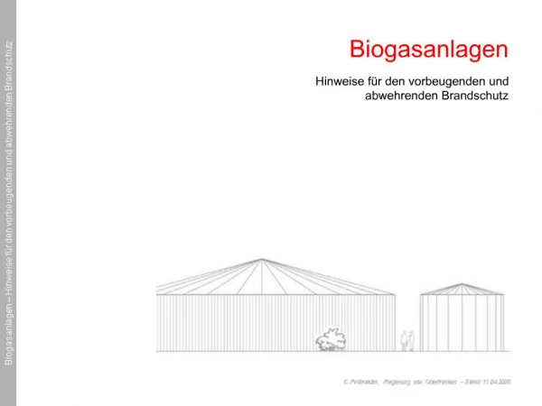 Biogasanlagen Hinweise f r den vorbeugenden und abwehrenden Brandschutz