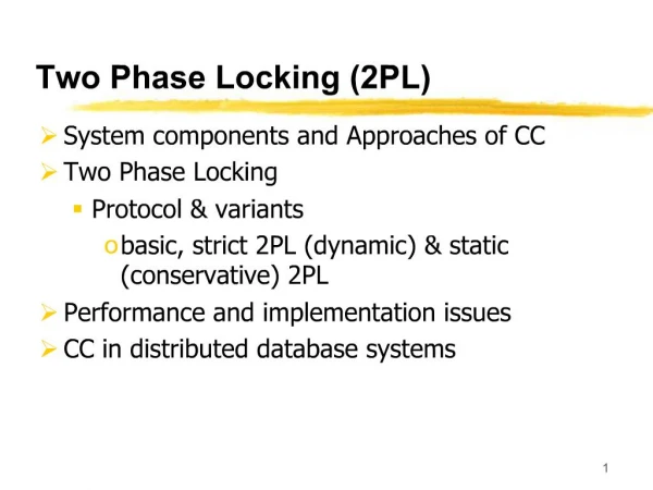 Two Phase Locking 2PL
